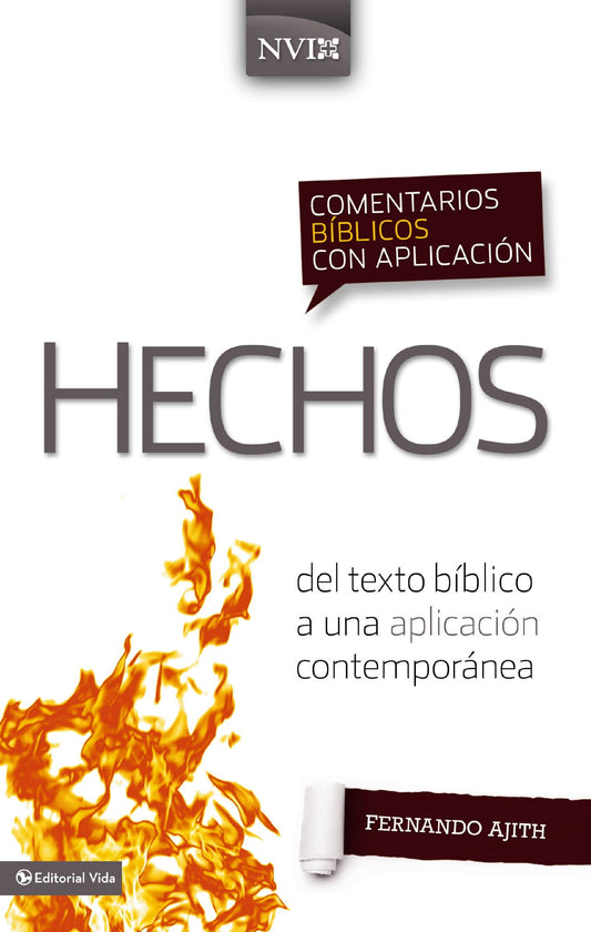 Comentario bíblico con aplicación NVI Hechos: Del texto bíblico a una aplicación contemporánea (Comentarios bíblicos con aplicación NVI)