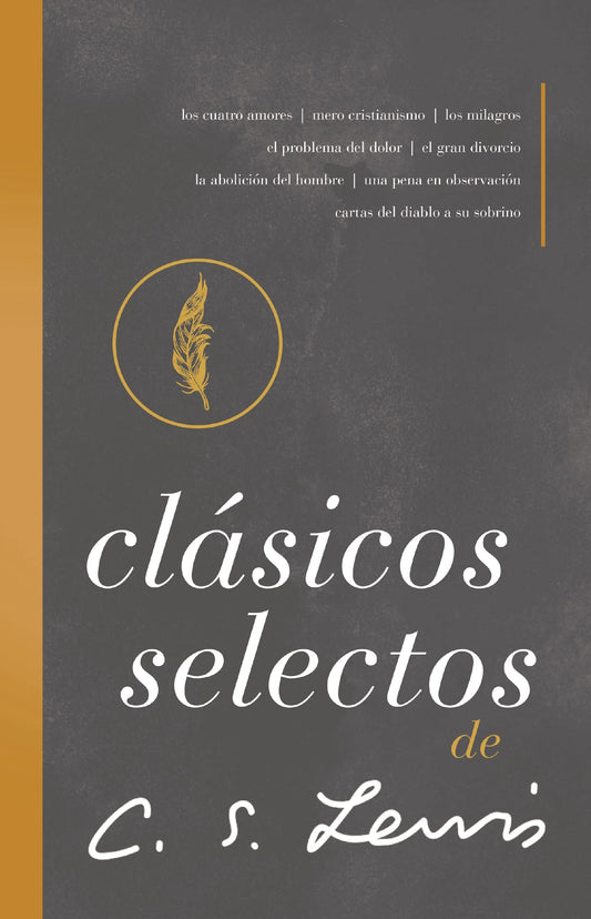 Clássicos Selectos de C. S. Lewis: Antología de 8 de los Libros de C. S. Lewis