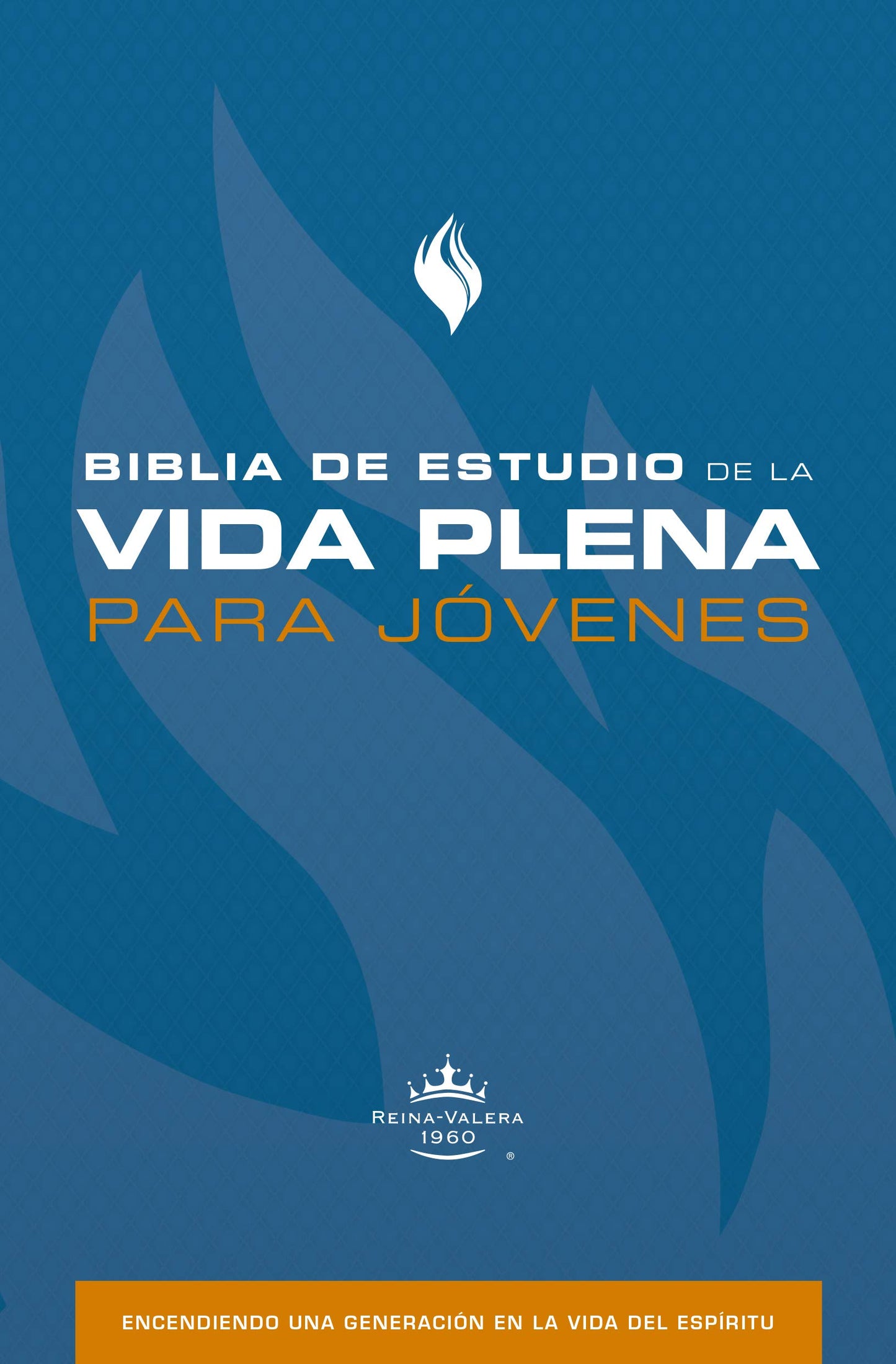 Biblia de Estudio de la Vida Plena para Jóvenes (Tapa Dura) (Spanish Edition)