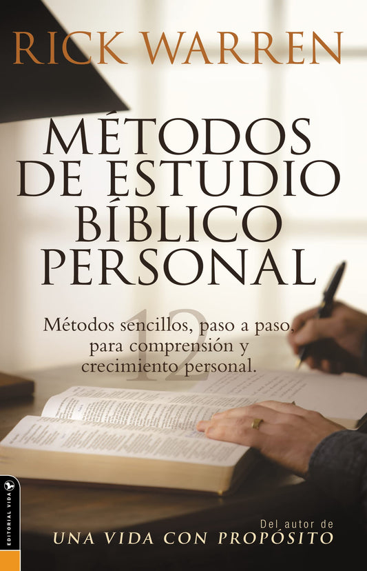 Métodos de estudio bíblico personal: Métodos sencillos, paso a paso para comprensión y crecimiento personal