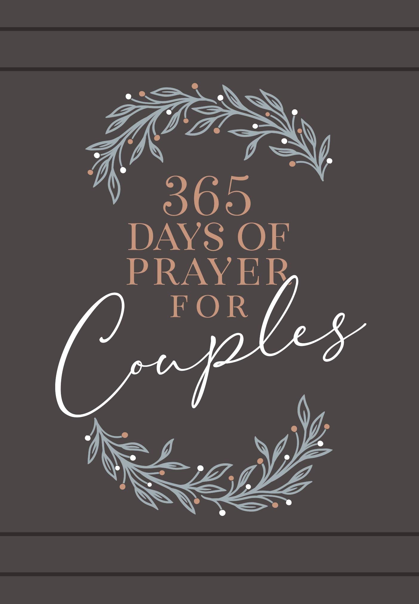 365 Days of Prayer for Couples: Daily Prayer Devotional (English Edition)