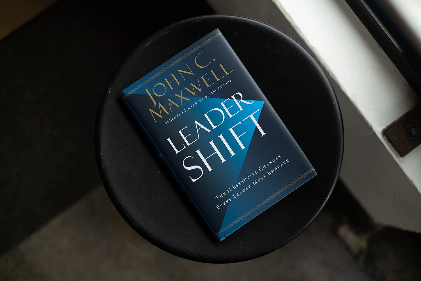 Leadershift: The 11 Essential Changes Every Leader Must Embrace