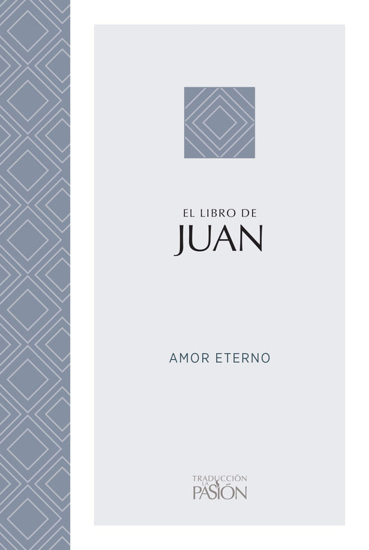 El Libro de Juan: Amor Eterno