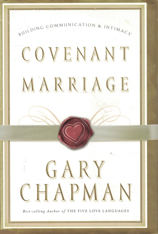 Covenant Marriage: Building Communication & Intimacy