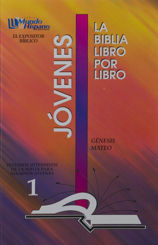 La Biblia Libro Por Libro: Alumnos-Jovenes Libro 1 = The Bible Book by Book (Spanish Edition)