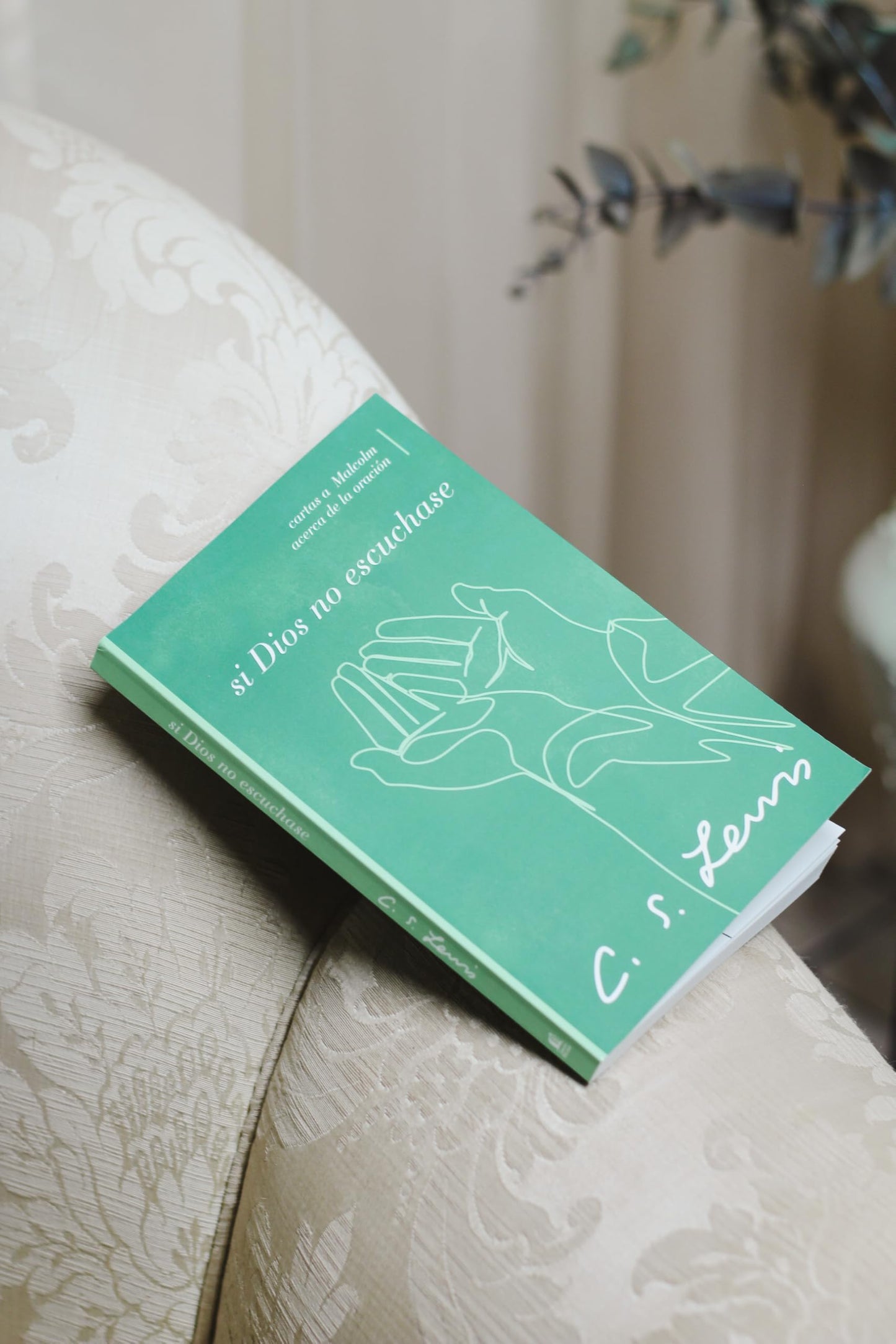 Si Dios no escuchase: Cartas a Malcolm acerca de la oración