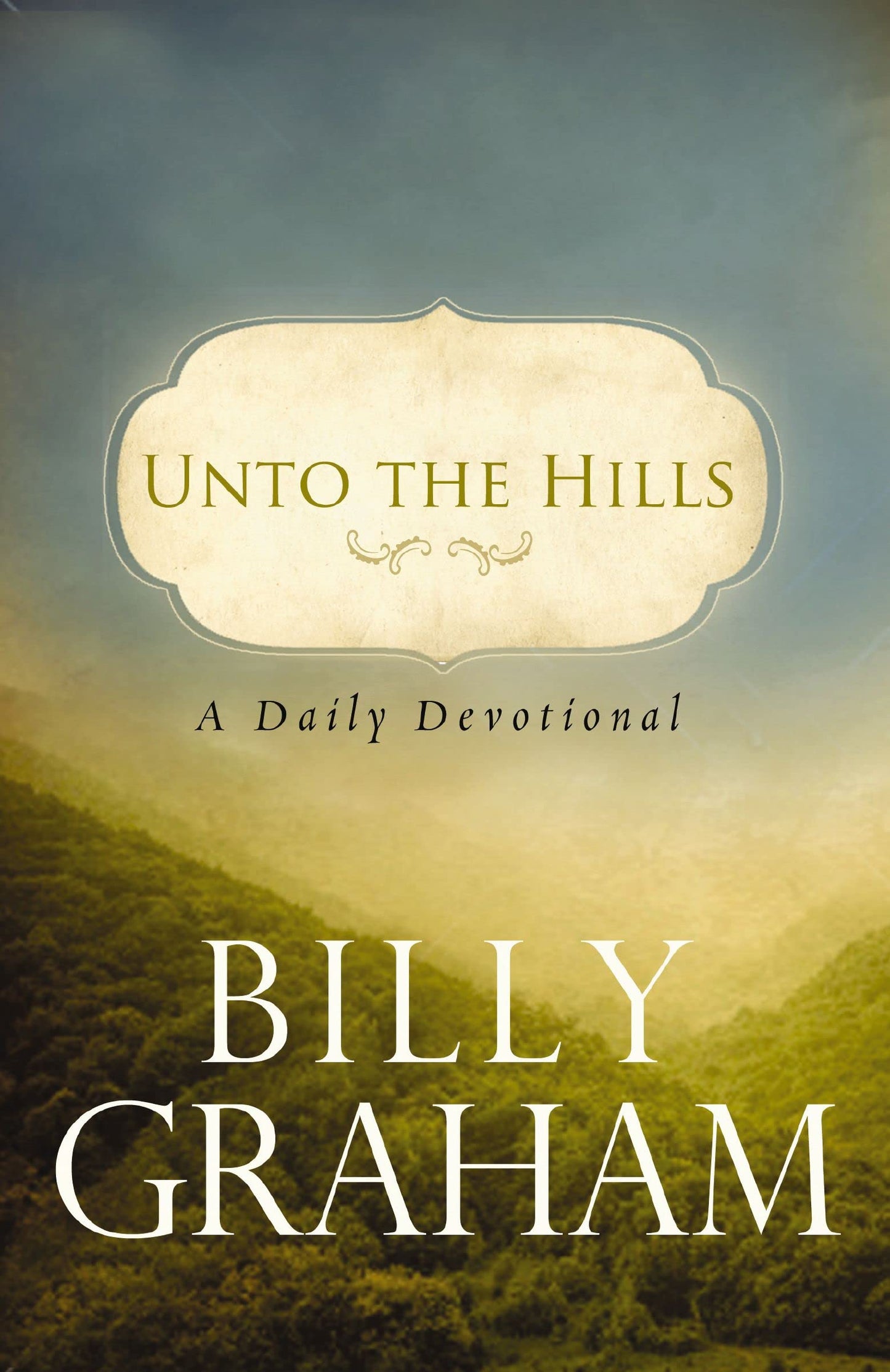 Unto the Hills: A Daily Devotional (English Edition)