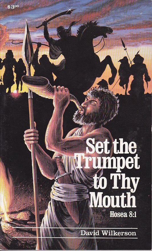 Set the Trumpet to Thy Mouth