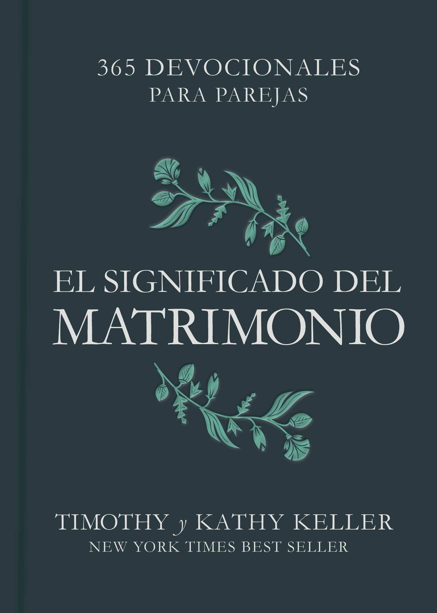 El significado del matrimonio: 365 devocionales para parejas | The Meaning of Marriage: 365 Devotions for couples