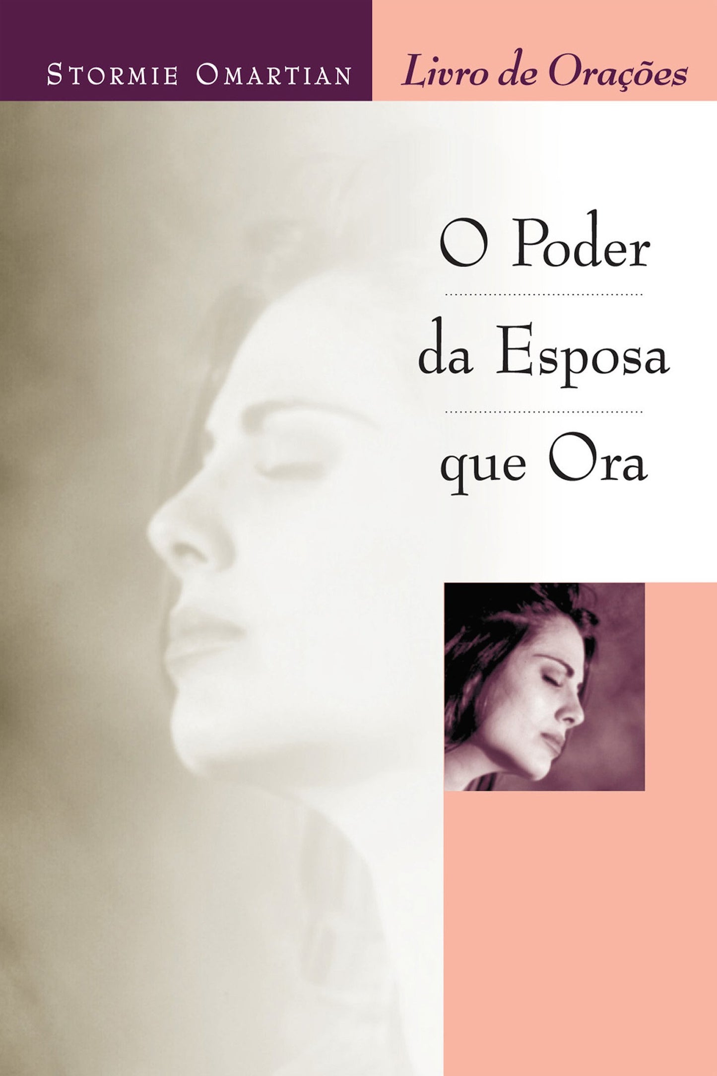 O poder da esposa que ora - Livro de orações (Portuguese Edition)