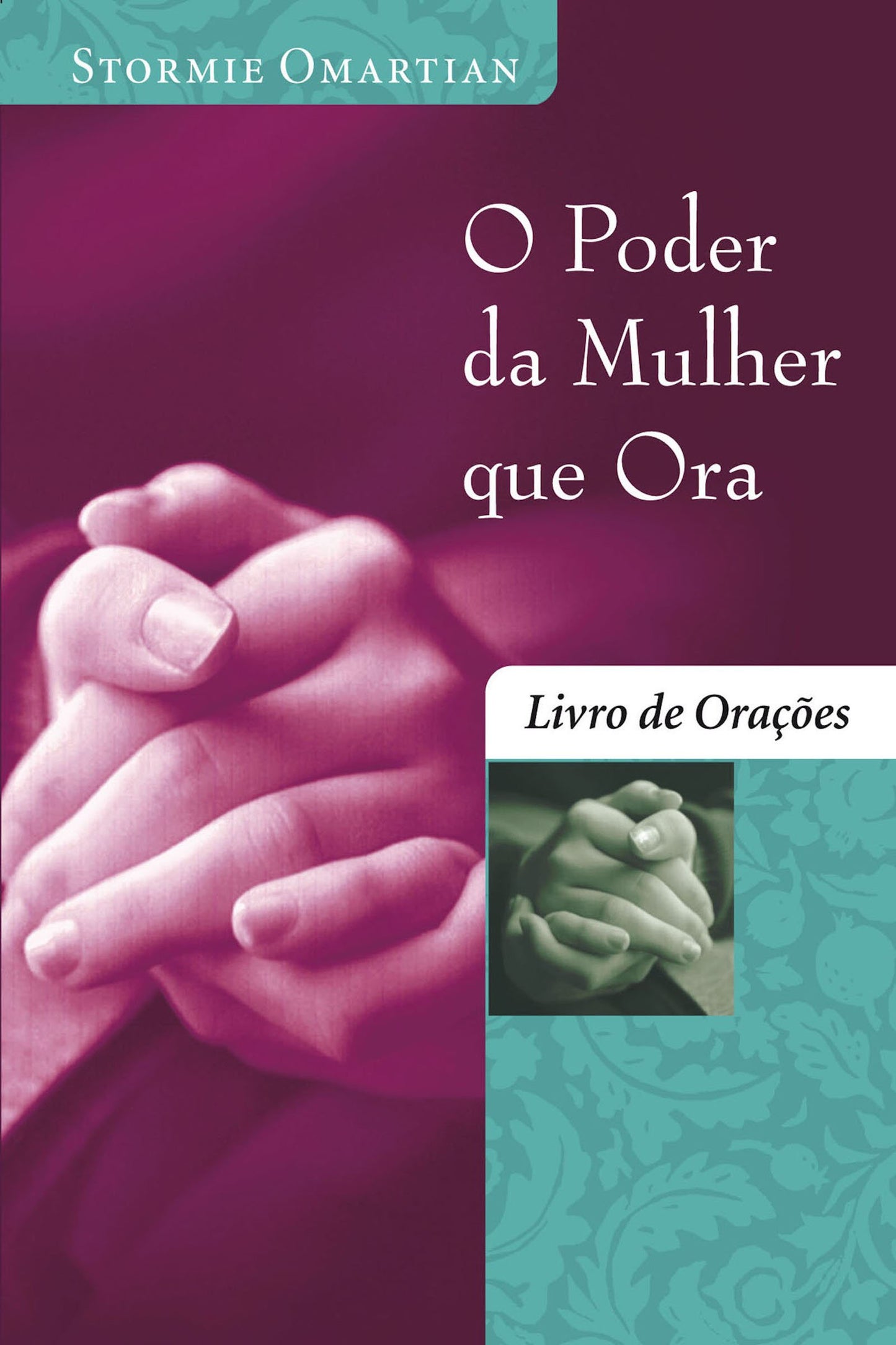 O poder da mulher que ora - Livro de orações (Portuguese Edition)