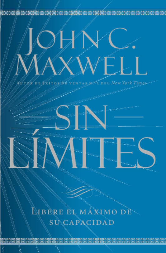 Sin límites / No Limits: Libere el maximo de su capacidad: Libere El M¿ximo de Su Capacidad