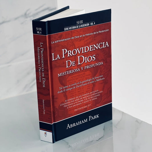 Serie Historia de la Redención Vol. 4 - La Providencia de Dios: Misteriosa Y Profunda