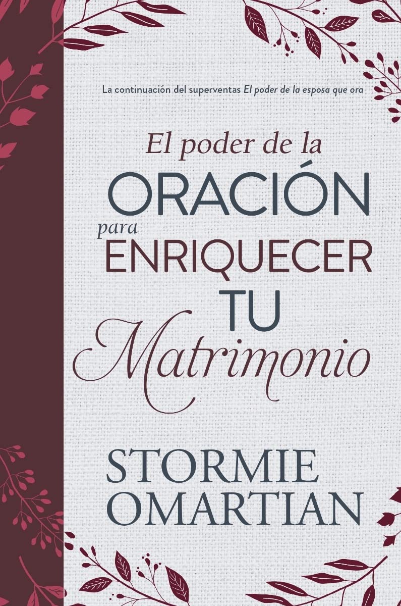 El Poder de la Oración Para Enriquecer Tu Matrimonio