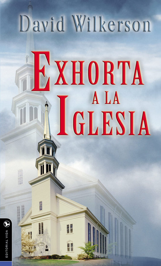 David Wilkerson exhorta a la Iglesia