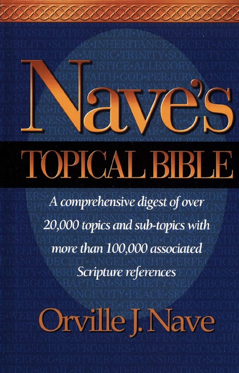 Nave's Topical Bible-KJV