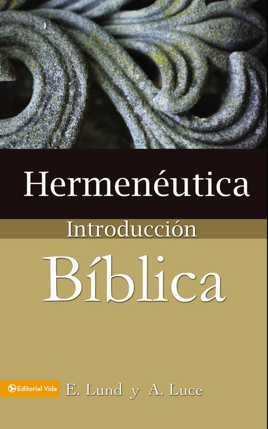 Hermenéutica: Introducción bíblica: Introduccion Biblica