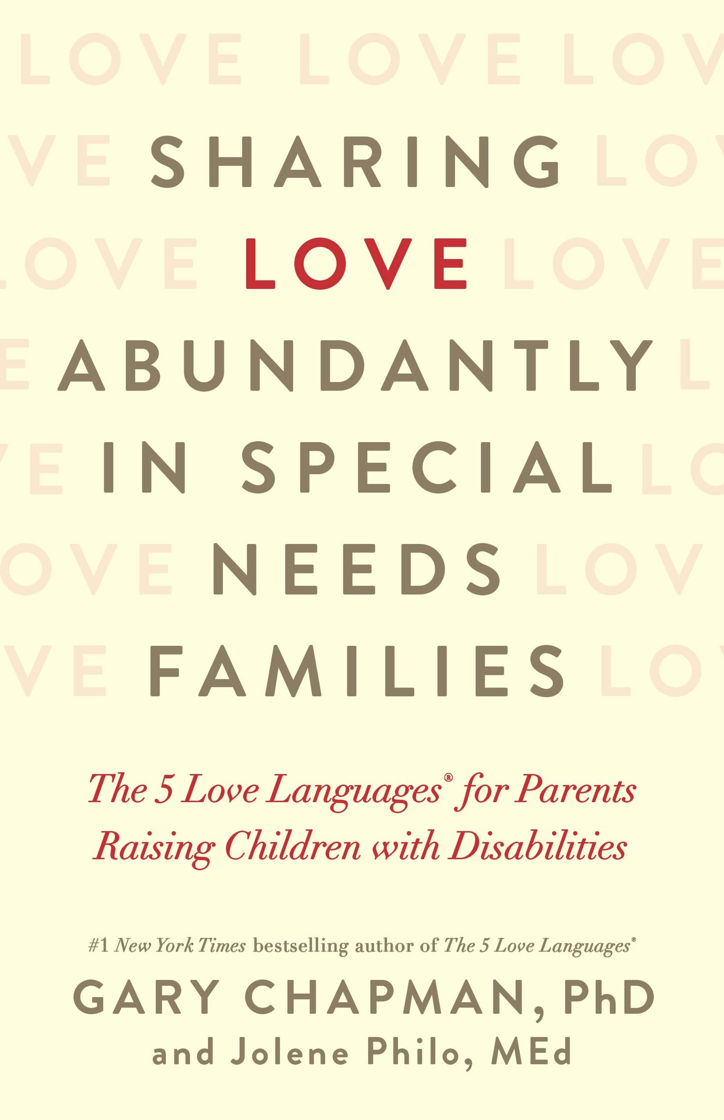 Sharing Love Abundantly in Special Needs Families: The 5 Love Languages® for Parents Raising Children with Disabilities (English Edition)
