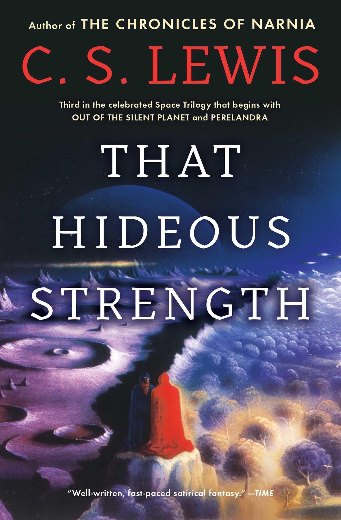 That Hideous Strength: A Modern Fairy-Tale for Grown-Ups: 3