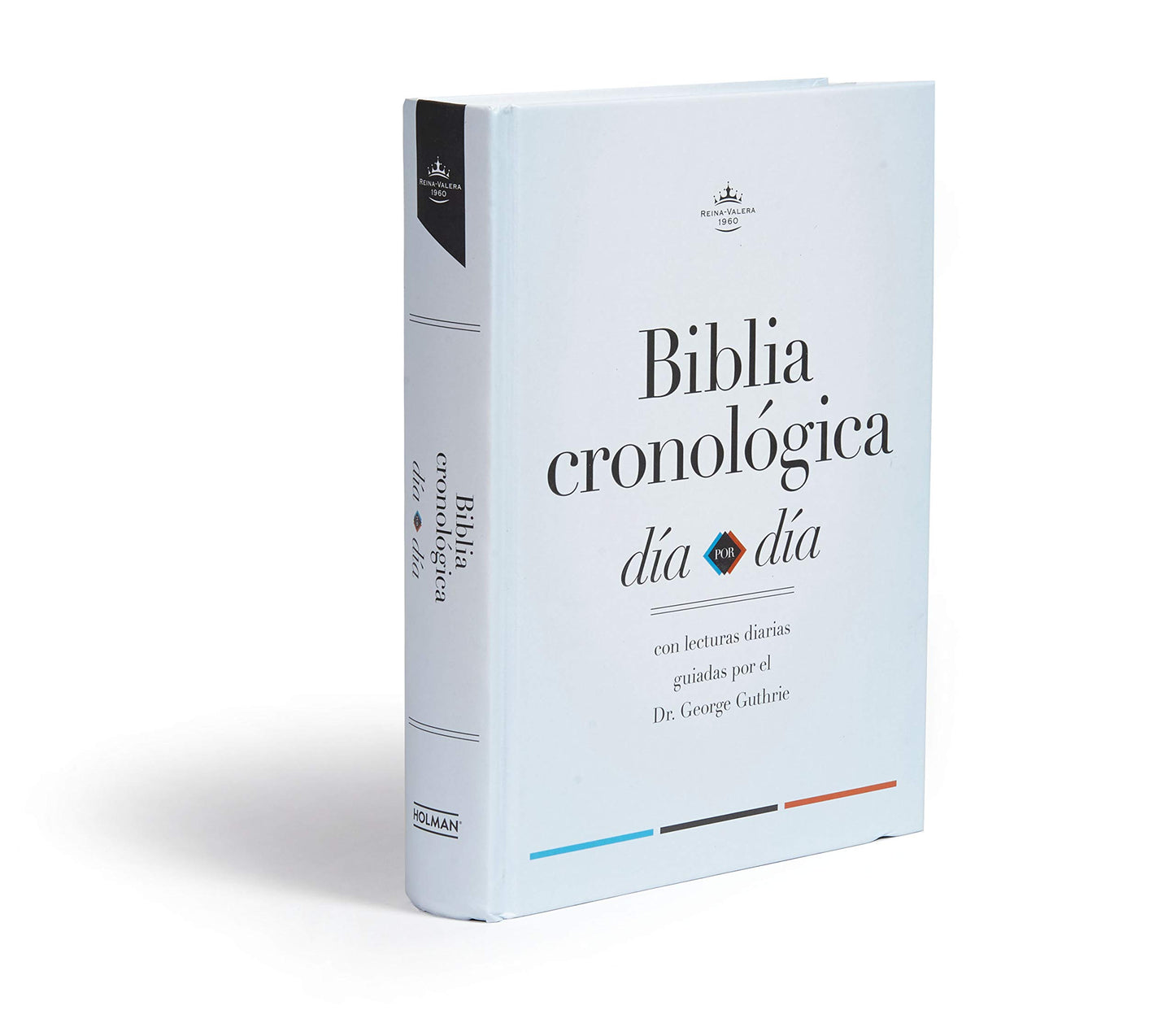 Biblia Reina Valera 1960 cronológica, día por día. Tapa dura / Day by Day Chronological Bible RVR 1960. Hardcover