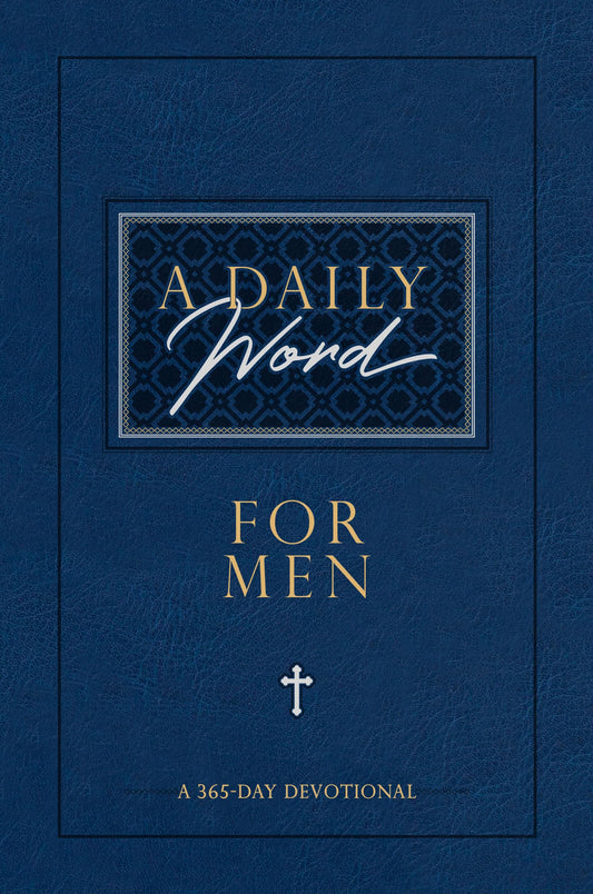 A Daily Word for Men: A 365-Day Devotional