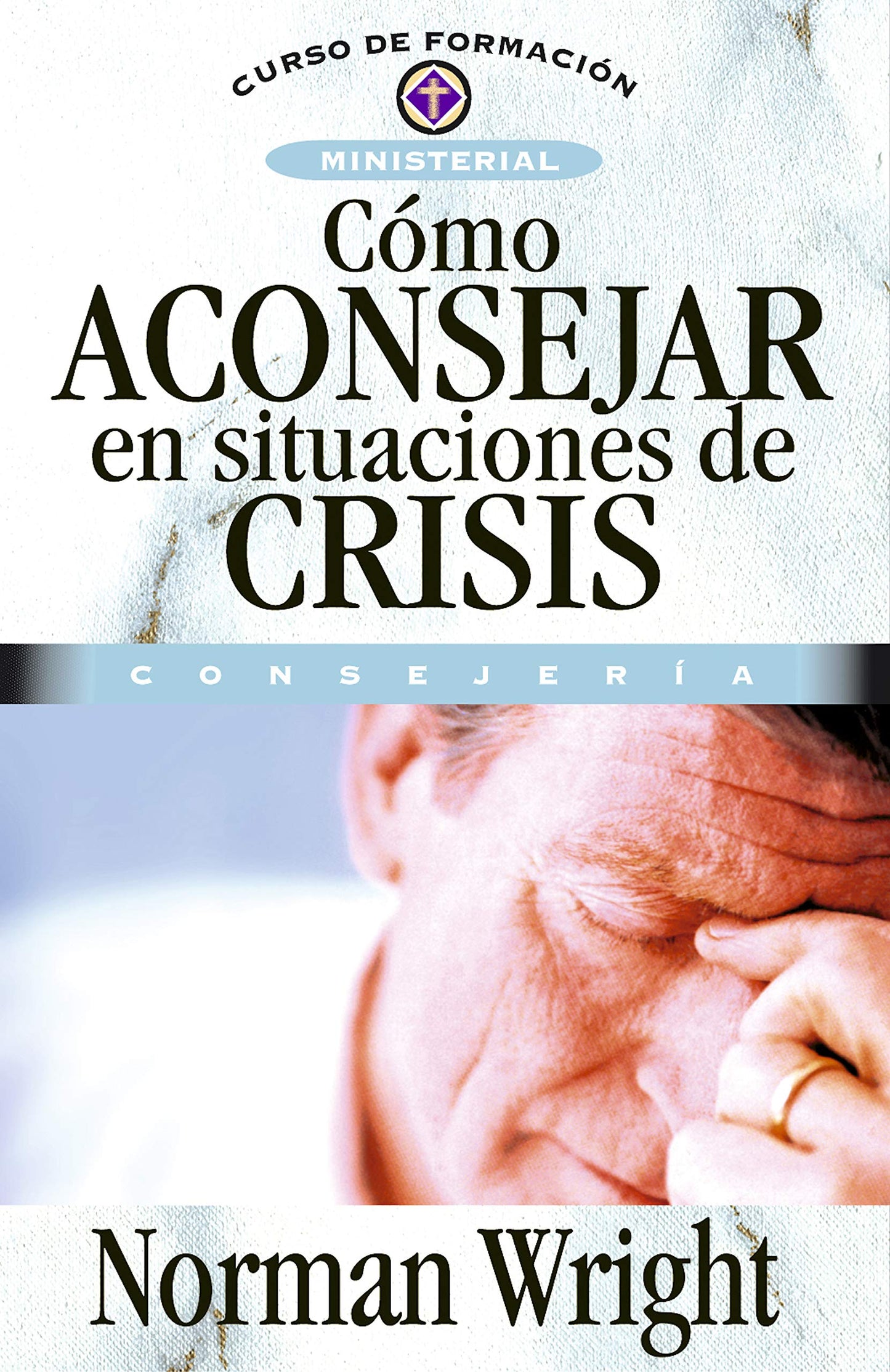Cómo aconsejar en situaciones de crisis (Curso de formación ministerial)