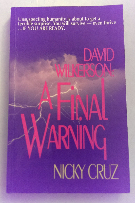 David Wilkerson: A Final Warning to America