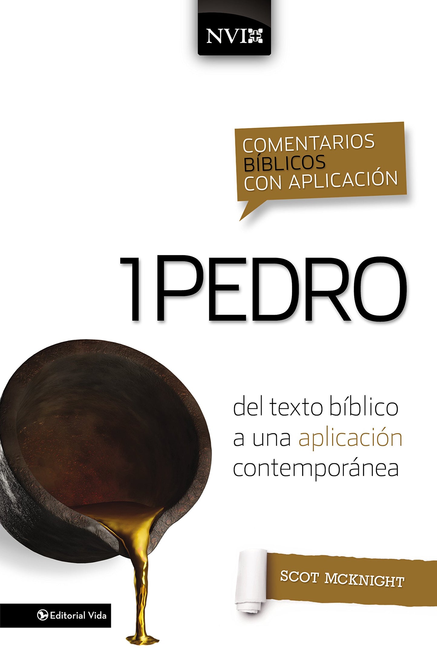 Comentario bíblico con aplicación NVI 1 Pedro: Del texto bíblico a una aplicación contemporánea (Comentarios bíblicos con aplicación NVI)