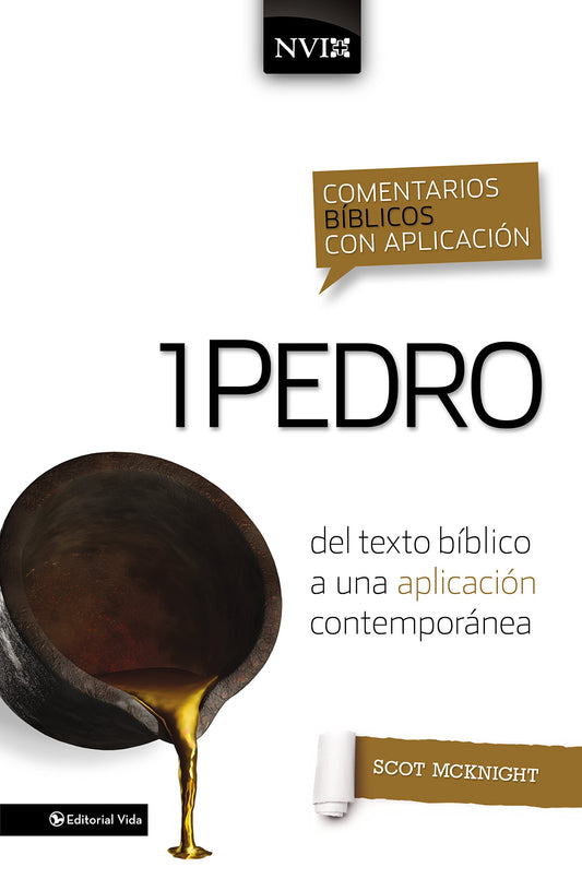 Comentario bíblico con aplicación NVI 1 Pedro: Del texto bíblico a una aplicación contemporánea (Comentarios bíblicos con aplicación NVI)