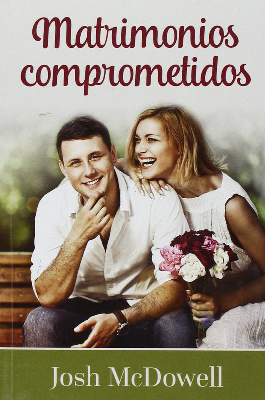 Matrimonios Comprometidos (Spanish Edition)