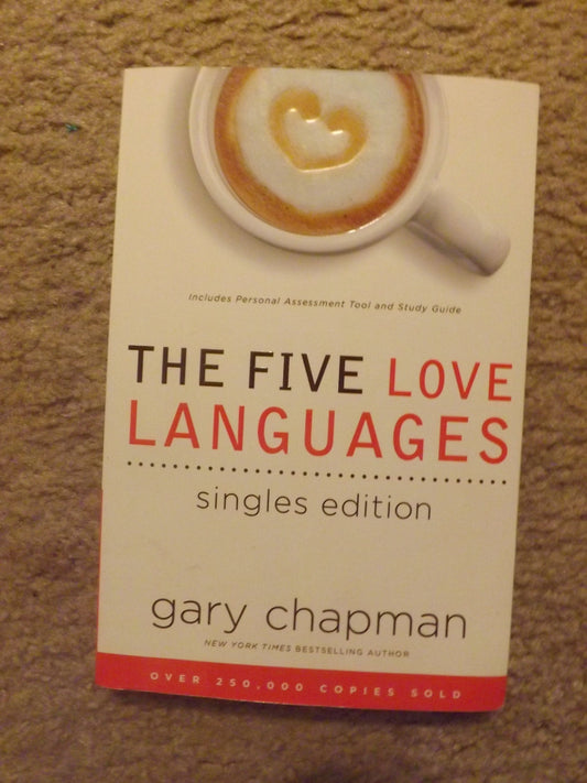 The Five Love Languages: Singles Edition