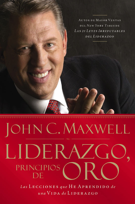 ▶ Liderazgo, principios de oro: Las lecciones que he aprendido de una vida de liderazgo
