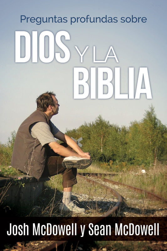 Preguntas Profundas Sobre Dios y la Biblia (Spanish Edition)