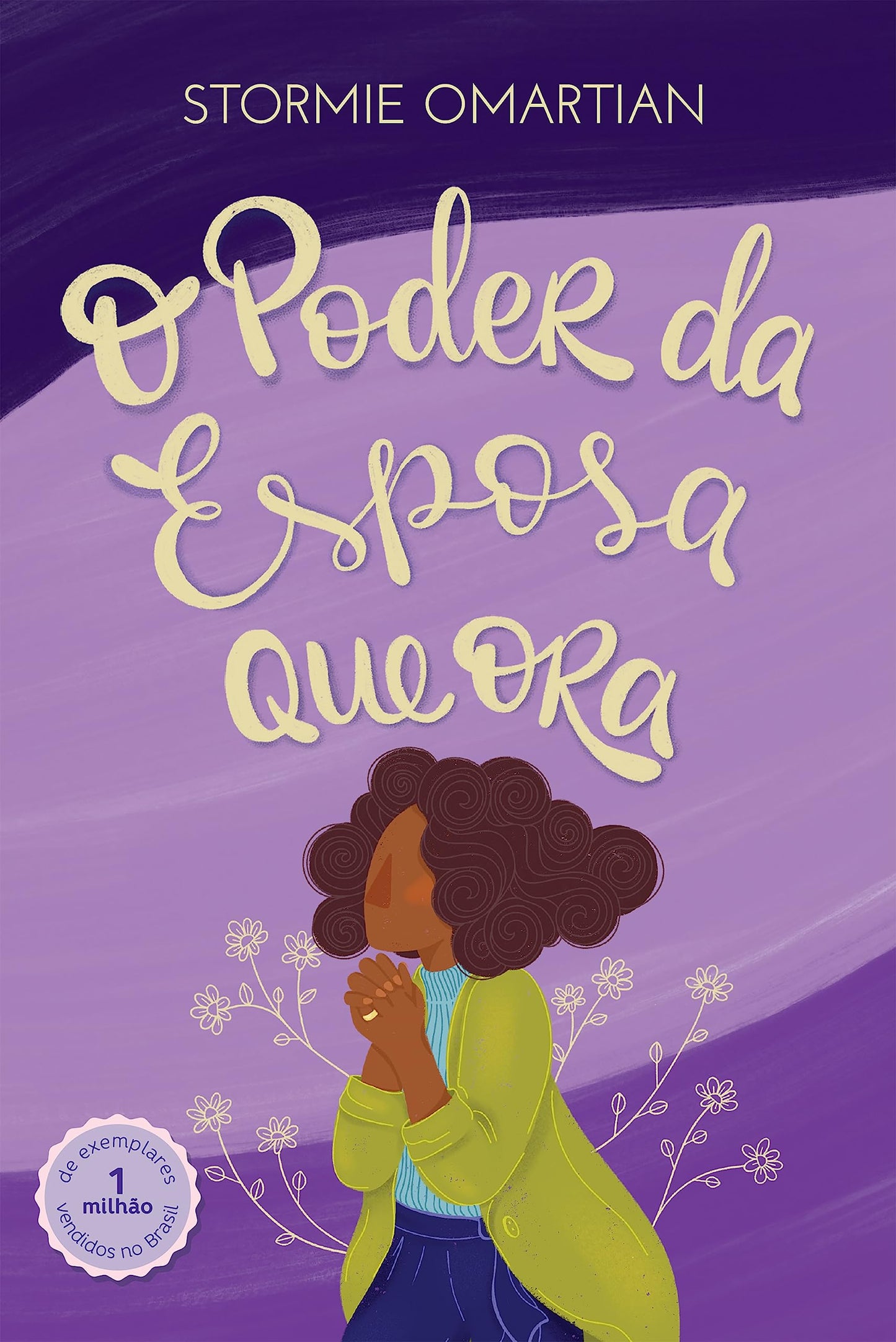 O poder da esposa que ora Nova Capa 2a. edicao ampliada (Em Portugues do Brasil)
