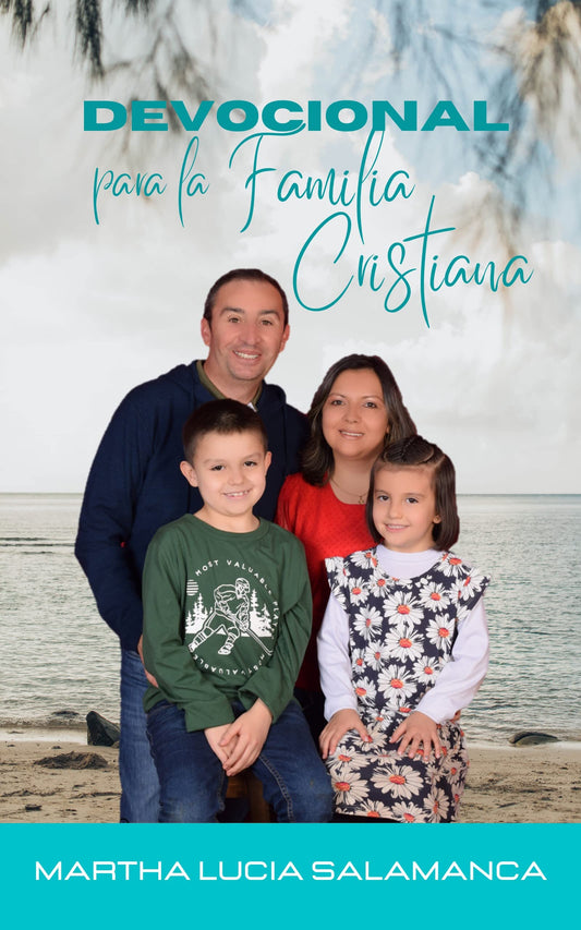 Devocional para la Familia Cristiana : Reflexiones en familia