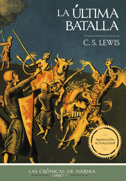 La última batalla (Las Crónicas de Narnia nº 7)