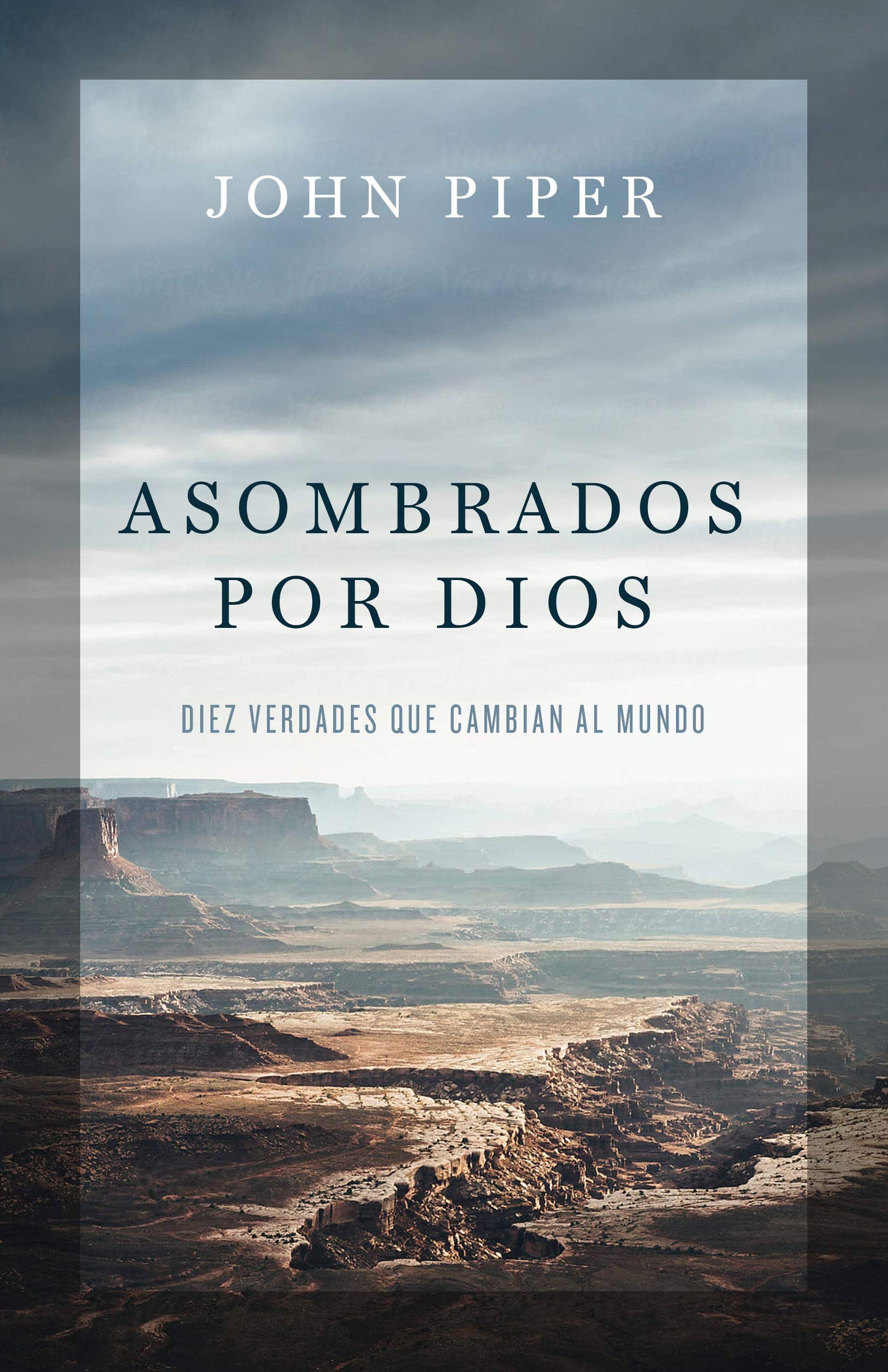 Asombrados por Dios / Astonished by God