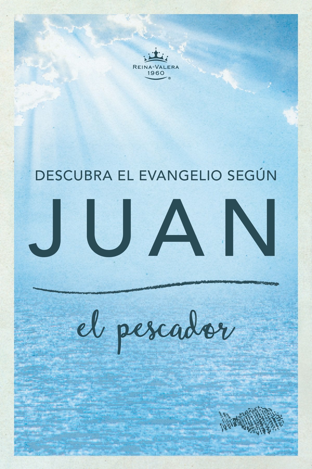 Descubra el Evangelio según Juan/ Discover the Gospel according to John: El Pescador/ the Fisherman