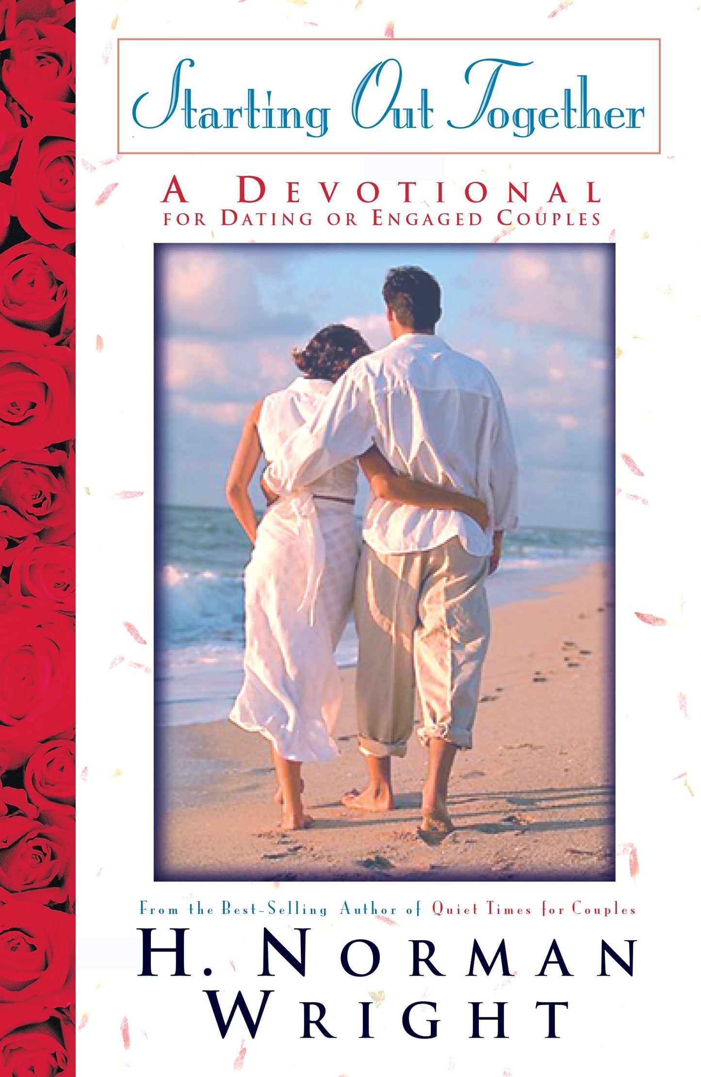 Starting Out Together: A Devotional for Dating or Engaged Couples (English Edition)
