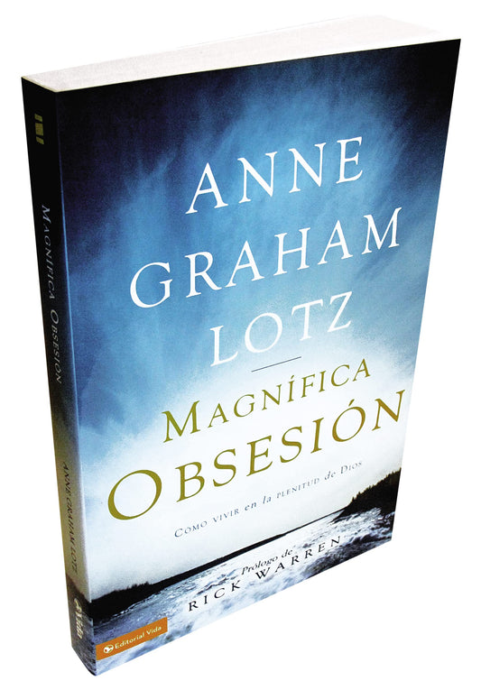 Una magnífica obsesión: Como vivir en la plenitud de Dios