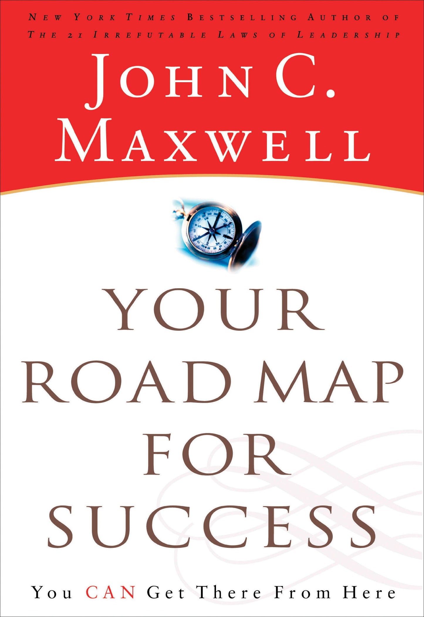 Your Road Map For Success: You Can Get There from Here (English Edition)