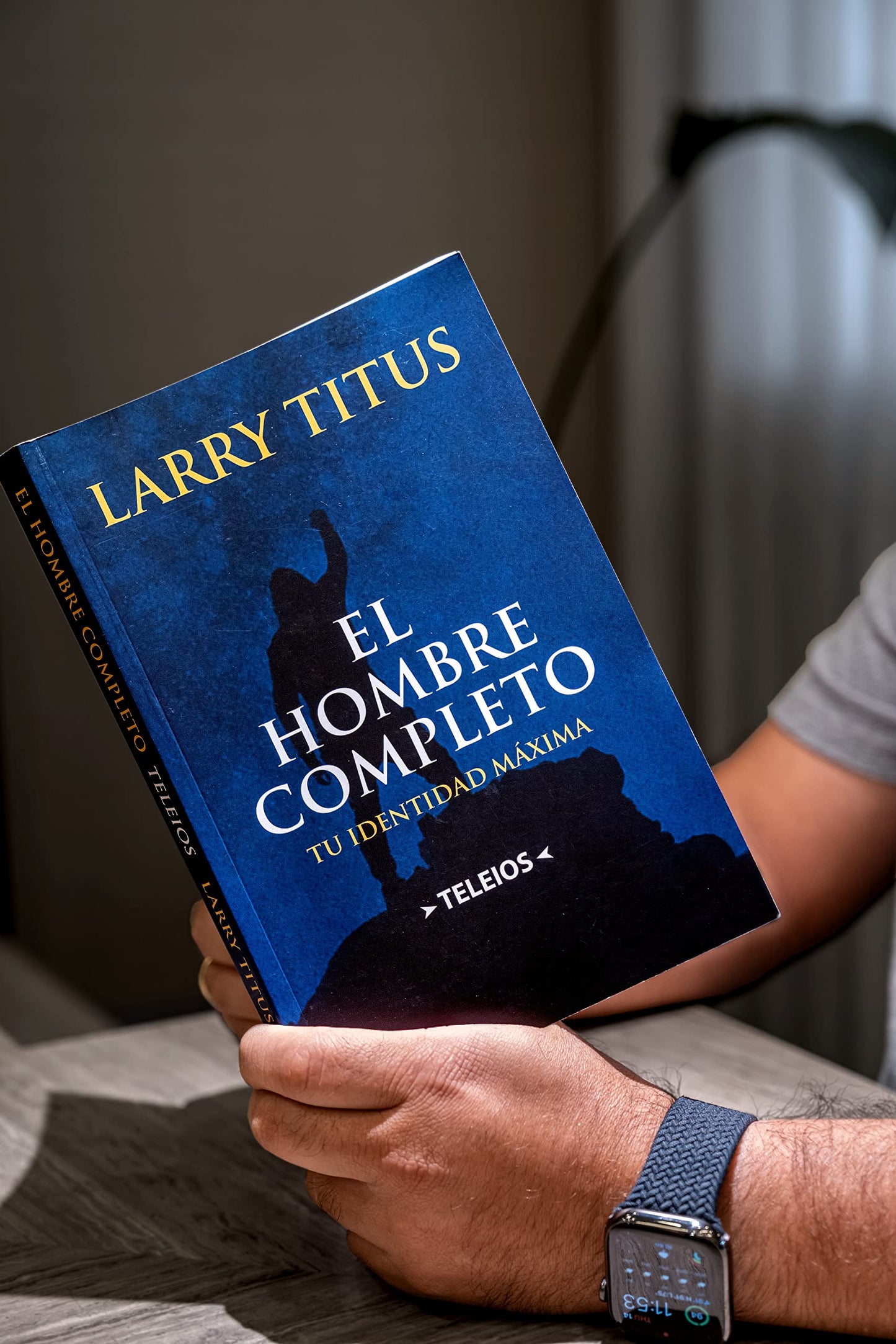 El hombre completo: Tu identidad al máximo (Latin Spanish Edition)