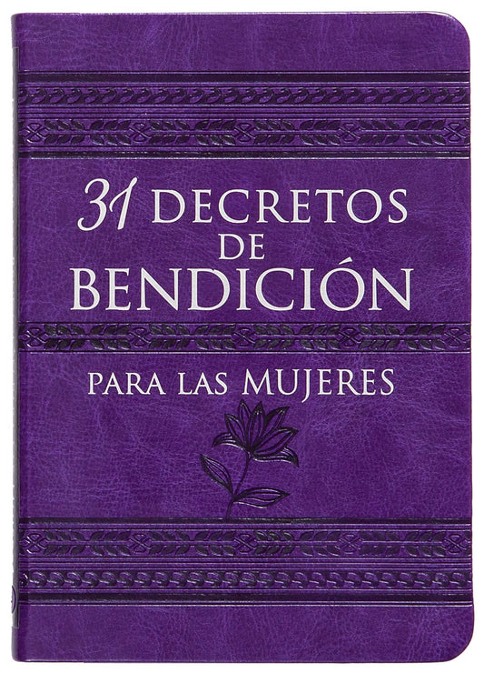 31 Decretos de Bendición Para Las Mujeres