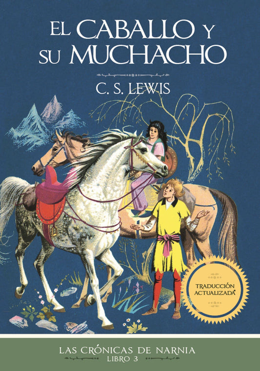 El caballo y su muchacho (Las Crónicas de Narnia nº 3)