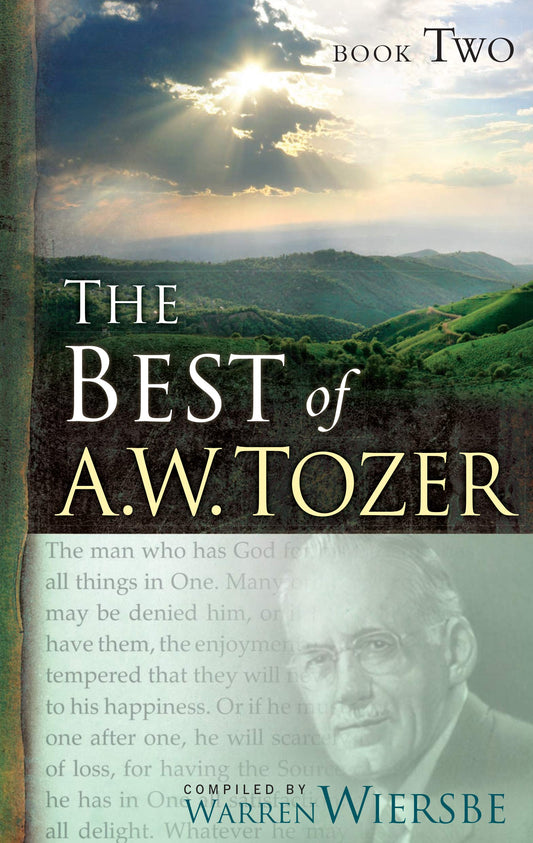 The Best of A. W. Tozer Book Two: 02