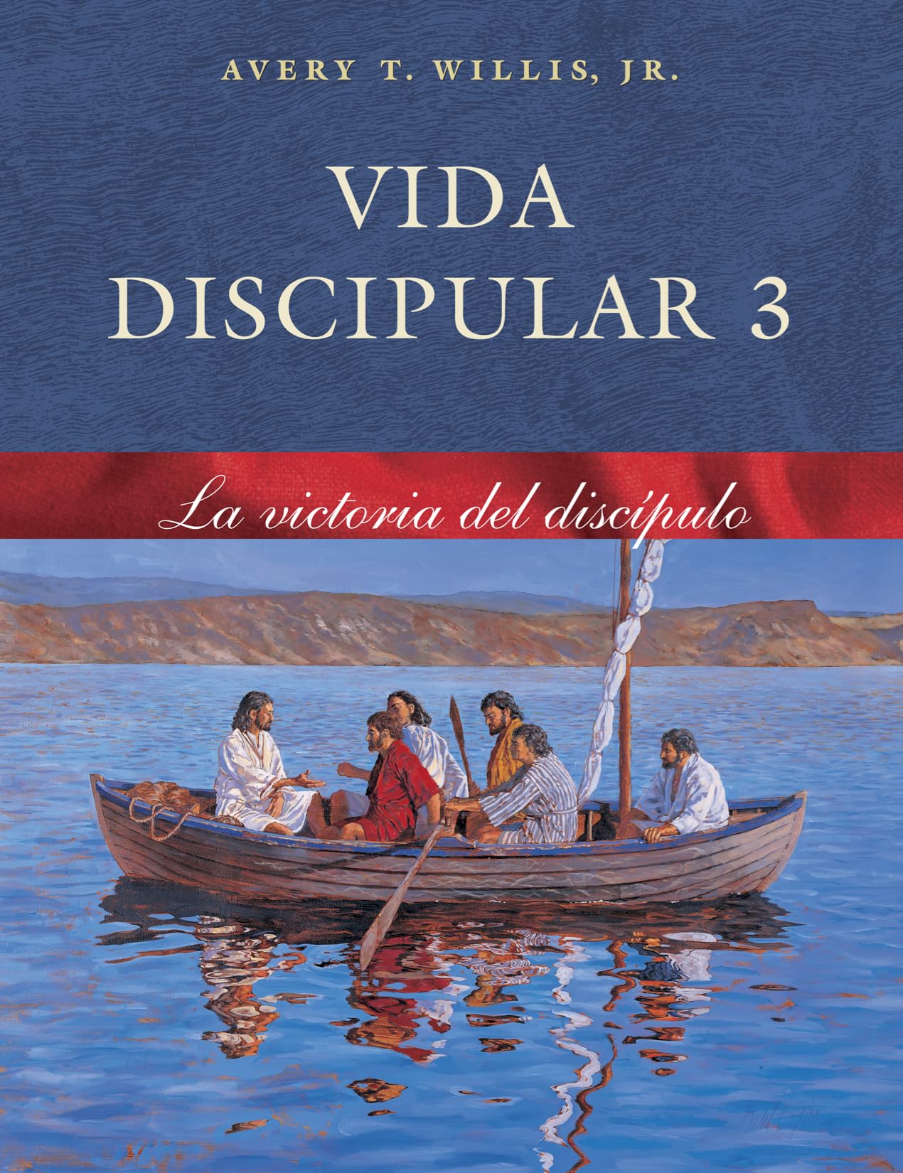 La Victoria del Discípulo /Disciple s Victory;Masterlife: La Victoria del Discípulo Volume 3