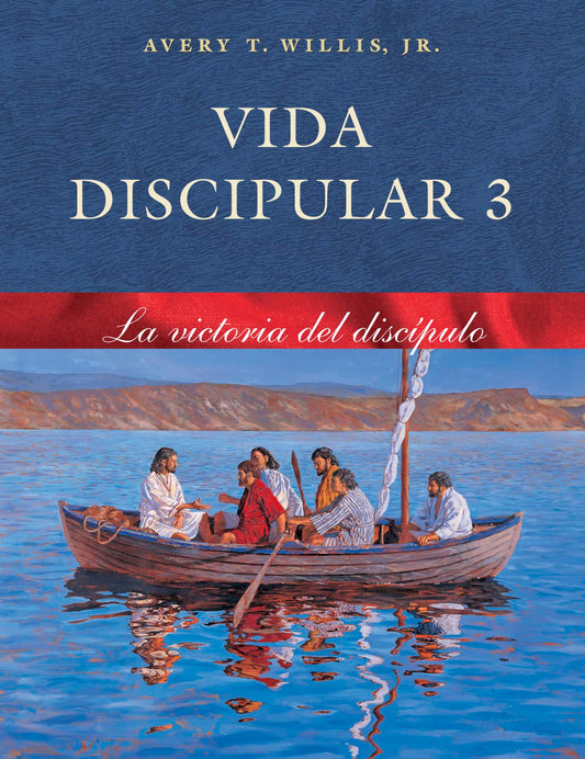 La Victoria del Discípulo /Disciple s Victory;Masterlife: La Victoria del Discípulo Volume 3