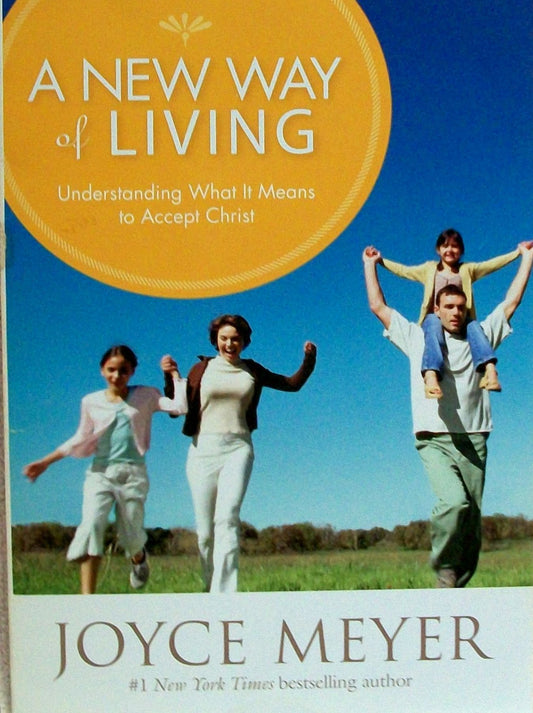 a_new_way_of_living-understanding_what_it_means_to_be_a_christian