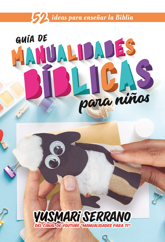 Guía de manualidades bíblicas para niños (Spanish Edition)