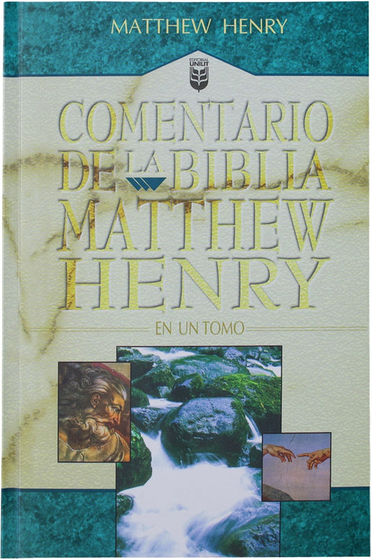Comentario de la Biblia Matthew Henry: En un Tomo